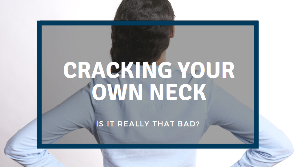 Cracking your back: Is it bad?